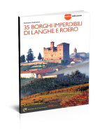 35-borghi-imperdibili-langhe-e-roero-nuova-edizione