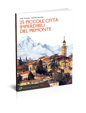 25 piccole città imperdibili del Piemonte