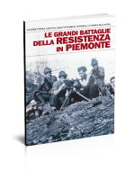 Le grandi battaglie della Resistenza in Piemonte