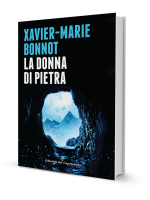 La donna di pietra di Xavier-Marie Bonnot - Edizioni del Capricorno