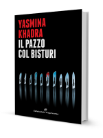 Yasmina Khadra Il pazzo col bisturi