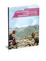 Escursioni imperdibili nei parchi del Piemonte e dintorni - Edizioni del Capricorno