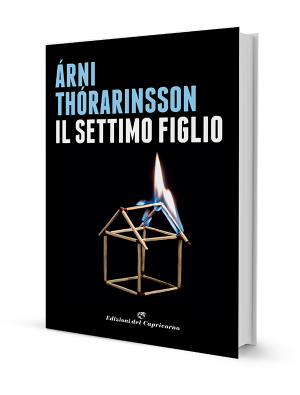 Arni Thorarinsson - Il settimo figlio - Edizioni del Capricorno
