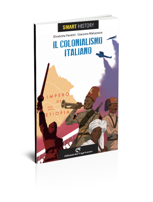 Smart history Il colonialismo italiano